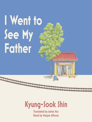 cover image of I Went to See My Father
